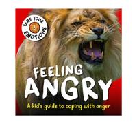 Tame Your Emotions: Feeling Angry
