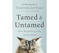 Tamed and Untamed: Close Encounters of the Animal Kind