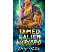 Tamed by an Alien Warlord (Fated Mates of the Ferlaern Warriors)