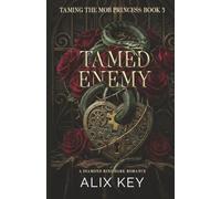 Tamed Enemy: 3 (Diamond Ring Taming the Mob Princess Trilogy)