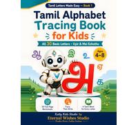 Tamil Alphabet Tracing Book for Kids: All 30 Basic Letters • Uyir & Mei Ezhuthu (Tamil Letters Made Easy)