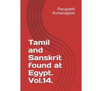 Tamil and Sanskrit found at Egypt. Vol.14.