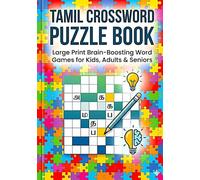 TAMIL CROSSWORD PUZZLE BOOK: Large Print Brain-Boosting Word Games for Kids, Adults & Seniors
