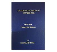 Tamil Nadu-Kerala (Pt. 2) (The Coinage amd History of Southern India)