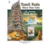 Tamil Nadu - Where Time Talks: A journey...through Philately