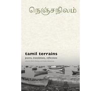 Tamil Terrains: Poems, Translations, Reflections: 1 (Trace: Translating [X])