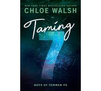 Taming 7 by Chloe Walsh Paperback Book