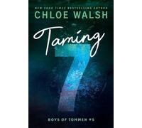 Taming 7 by Chloe Walsh Paperback Book