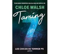 Taming 7 (Spanish Edition) (Chicos de Tommen, Los)