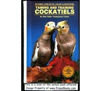 Taming and Training Cockatiels