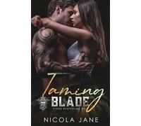 Taming Blade (Kings Reapers MC Book 5)