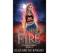 Taming Fire
