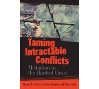 Taming Intractable Conflicts: Mediation in the Hardest Cases