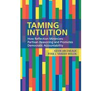 Taming Intuition: How Reflection Minimizes Partisan Reasoning and Promotes Democratic Accountability