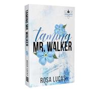Taming Mr. Walker: Volume 1 (The London Mister Series)