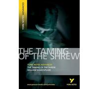 Taming of the Shrew: York Notes Advanced