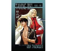 Taming Riki: Volume I, Part 1: Volume 1