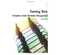 Taming Risk: Complete Credit Portfolio Management