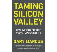 Taming Silicon Valley: How to Protect Our Jobs, Safety, and Society in the Age of AI
