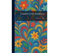Taming the Animals
