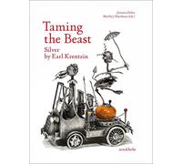 Taming the Beast: Silver by Earl Krentzin