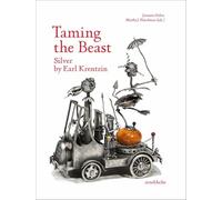 Taming the Beast: Silver by Earl Krentzin