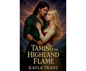 Taming the Highland Flame