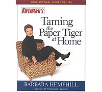Taming the Paper Tiger at Home: Your Survival Guide for Life