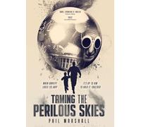 Taming the Perilous Skies