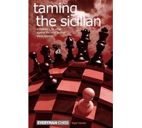 Taming the Sicilian (Everyman Chess)