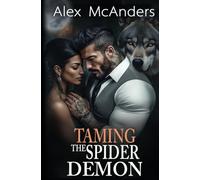 Taming the Spider Demon: A Mafia Wolf Shifter Romance: 1 (Mafia Alpha Wolves)