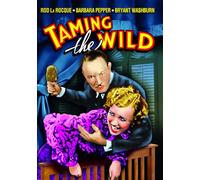 Taming the Wild [1936] [Region 1]