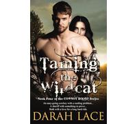 Taming the Wildcat (Cowboy Rough)