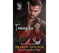 Taming the Wind: East Coast Spitfires Book 3 (The East Coast Spitfires Series)