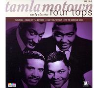 Tamla Motown Early Classics by Four Tops