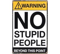 TammieLove Joyingle Warning:No Stupid People Beyond This Point, Metal Tin Sign, Wall Decorative Sign Metal Tin Sign 8X12 Inches, Tinsigneua40492