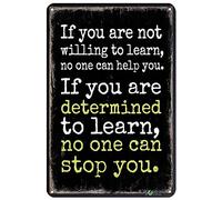 TammieLove Motivational Wall Decor,If You Are Not Willing Not To Learn,No One Can Help You Metal Sign Retro Vintage Tin Sign Metal Poster Wall Art Decor 8X12 Inches, TinSignTammieLoveA3546