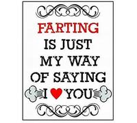 TammieLove New Tin Sign Farting is Just My Way of Saying I Love Heart You Sign Outdoor Courtyard Decoration Sign 8x12 inch, TinSignEUa3103