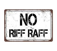 TammieLove No Riff Raff Home Room Bar Man Cave Garage Gift Sign Wall Decoration Metal Sign Retro Vintage Tin Sign Metal Poster Wall Art Decor 8X12 Inches, TinSignTammieLoveA2891