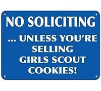 TammieLove No Soliciting Unless You Selling Girls Scout Cookies! Warning Tin Sign 8x12 inches