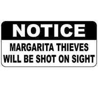 TammieLove Notice Margarita Thieves Will Be Shot On Sight for Outdoor & Indoor Tin Warning Sign 8X12 Inches, Tinsigneua51323