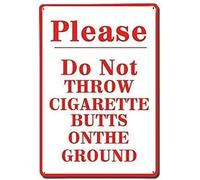 TammieLove Please Do Not Throw Cigarette Butts On The Ground Decor Novelty Art Sign Tin Signs for Outdoor & Indoor tin Sign 8x12 inches
