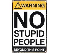 TammieLove Tin Sign New Joyingle Warning:No Stupid People Beyond This Point Indoor Outdoor Metal Sign 8X12 Inchs, Tinsigneua56860