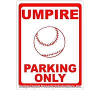 TammieLove Umpire Parking Only Sign Gift Decor for Baseball Ump & Referees Metal Sign Funny Tin Sign 8x12 inch, Tinsigneua38898