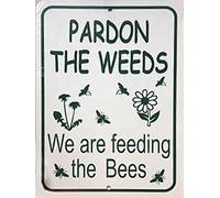TammieLove Warning Sign Pardon The Weeds We Are Feeding The Bees Metal Sign Retro Vintage Tin Sign Metal Poster Wall Art Decor 8X12 Inches, TinSignTammieLoveA529