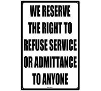 TammieLove Warning Sign We Reserve The Right To Refuse Service Metal Notice Aluminum Tin Sign 8X12 Inches, TinSignEUa55006
