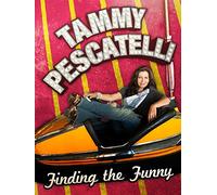 Tammy Pescatelli: Finding The Funny