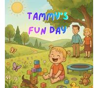 Tammy’s Fun Day (The Tammy Linn Early Learner Series)
