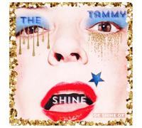 TAMMY SHINE, THE - OK SHINE OK