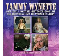 Tammy Wynette - Only Lonely Sometimes / Soft Touch / Good Love And Heartbreak / Even The Strong Get Lonely (2CD)